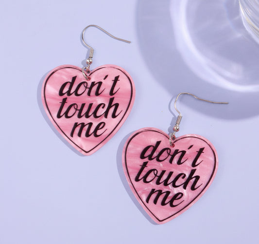 "No Touch" Cute Scrolled Saying Earrings